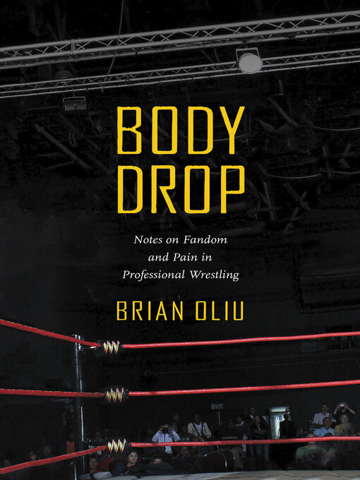 Title details for Body Drop by Brian Oliu - Available